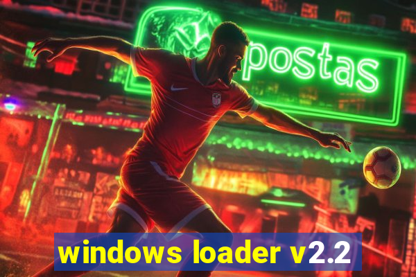 windows loader v2.2